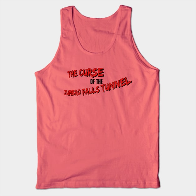 The Curse of the Zumbro Falls Tunnel Tank Top by Golden Girls Quotes